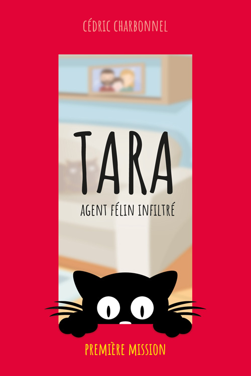 Tara, Agent félin Infiltré - T1 - Première Mission